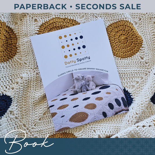 Dotty Spotty Crochet Blankets book Seconds by Shelley Husband