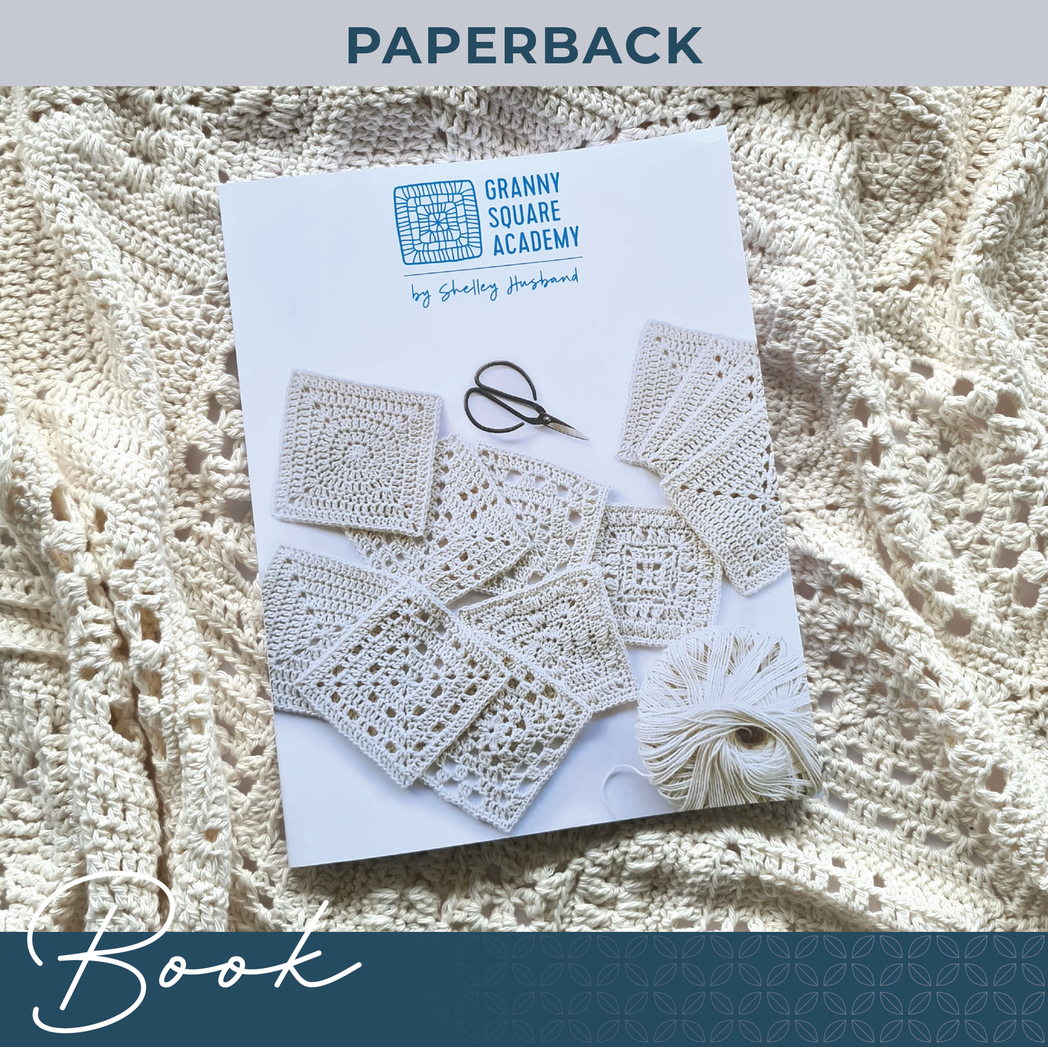 Granny Square Academy Book by Shelley Husband
