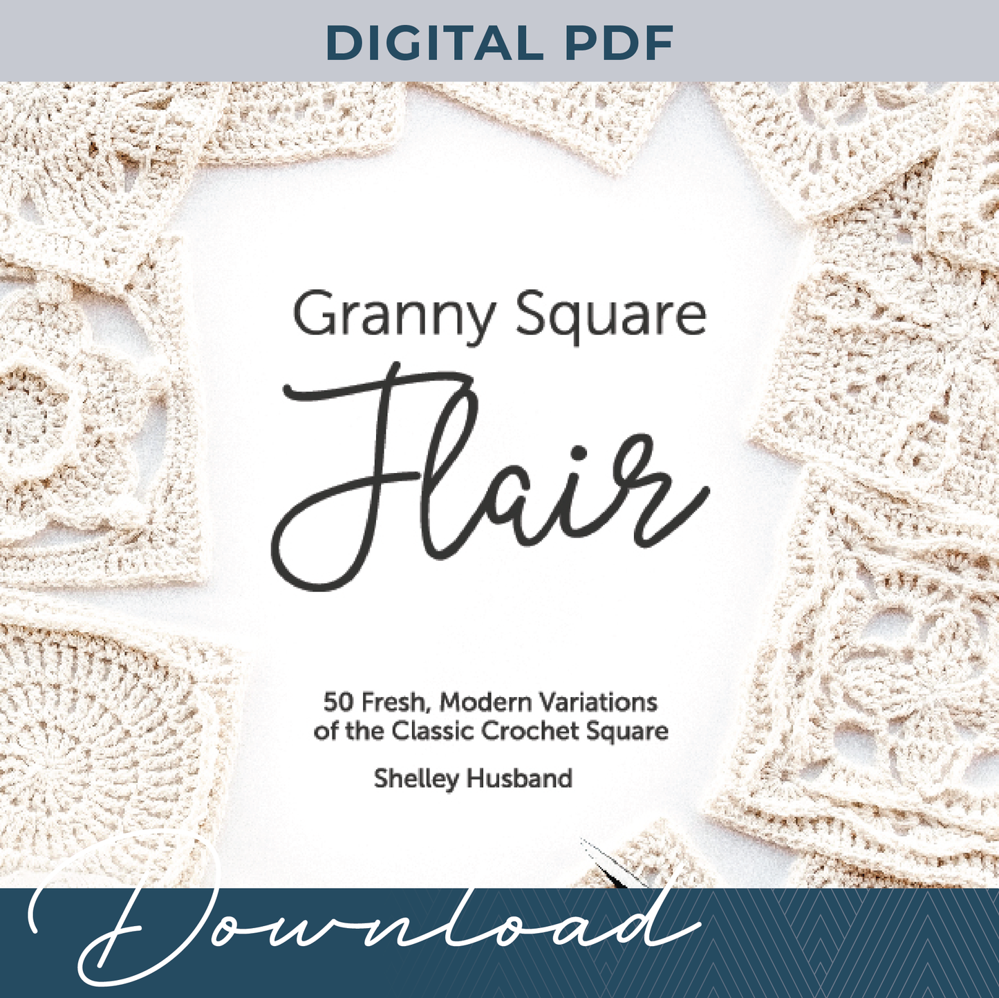 Granny Square Flair Digital Edition by Shelley Husband