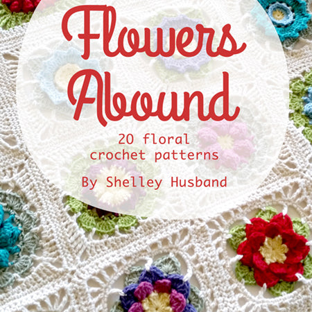 Flowers Abound by Shelley Husband