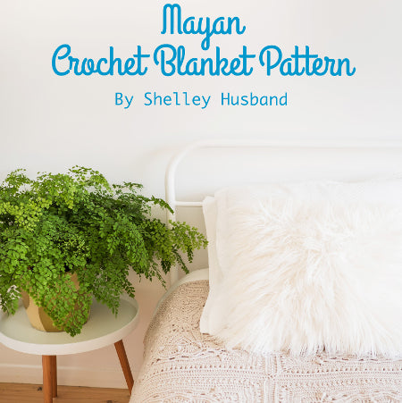 Mayan Crochet Blanket Pattern by Shelley Husband